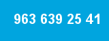 963 639 25 41 963 639 25 41